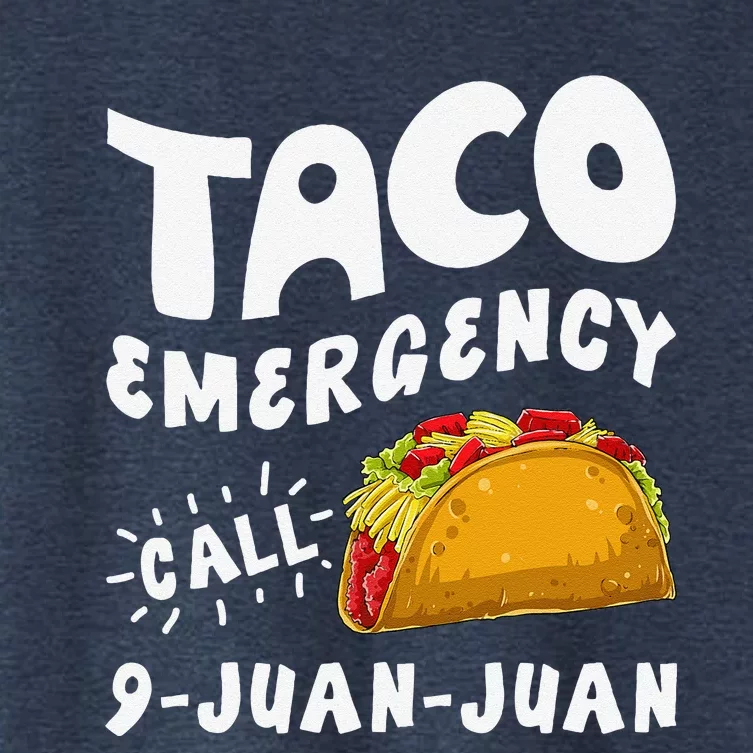 Taco Emergency Call 9 Juan Juan Funny Cinco De Mayo Women's Crop Top Tee