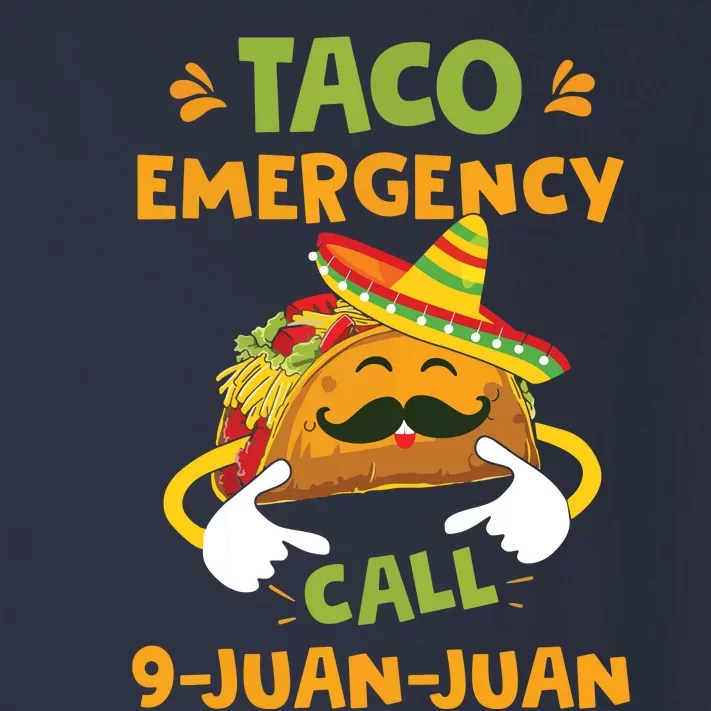 Taco Emergency Call 9 Juan Juan Funny Cinco De Mayo Toddler Long Sleeve Shirt