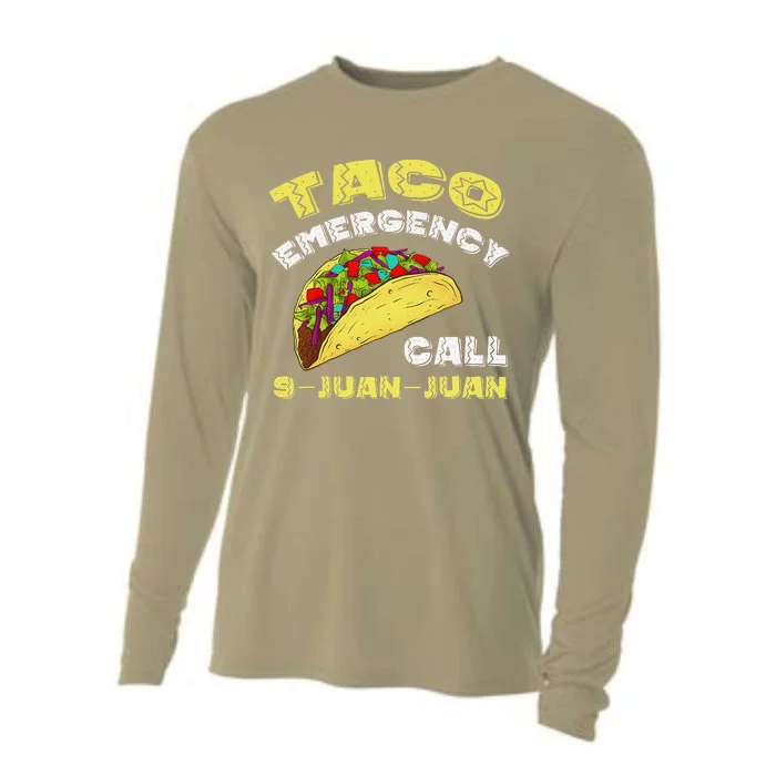 Taco Emergency Call 9 Juan Juan Cinco De Mayo Funny Cooling Performance Long Sleeve Crew