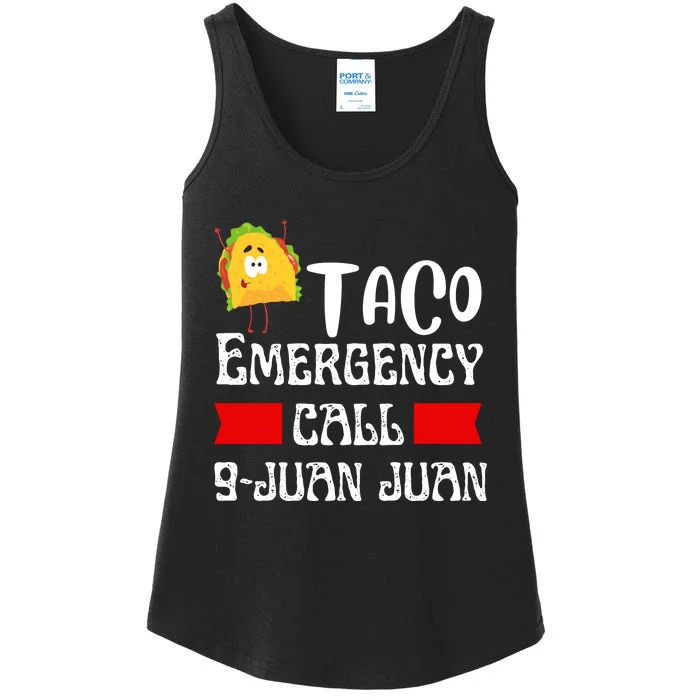 Taco Emergency Call 9 Juan Juan Funny Cinco De Mayo Ladies Essential Tank