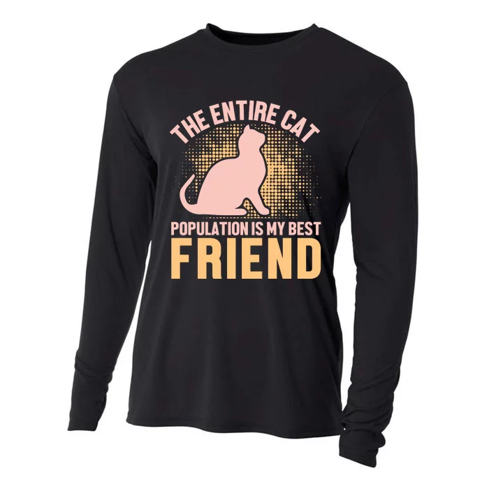 The Entire Cat Population Is My Best Friend Cooling Performance Long Sleeve Crew