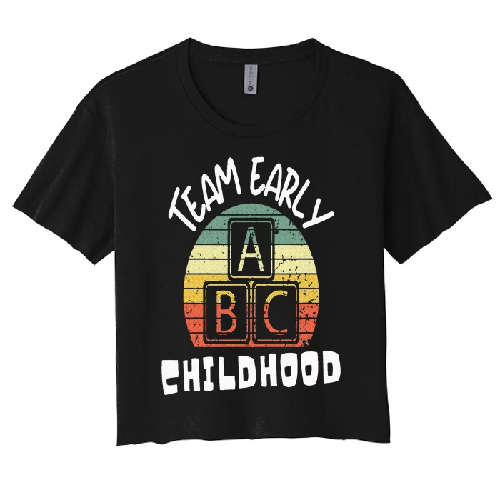 Team Early Childhood Preschool Teacher Women's Crop Top Tee