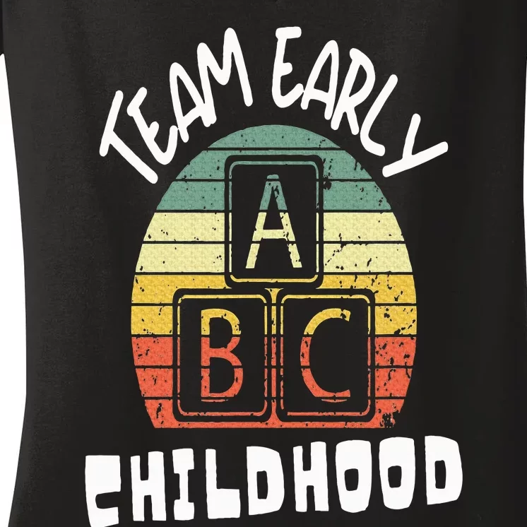 Team Early Childhood Preschool Teacher Women's V-Neck T-Shirt