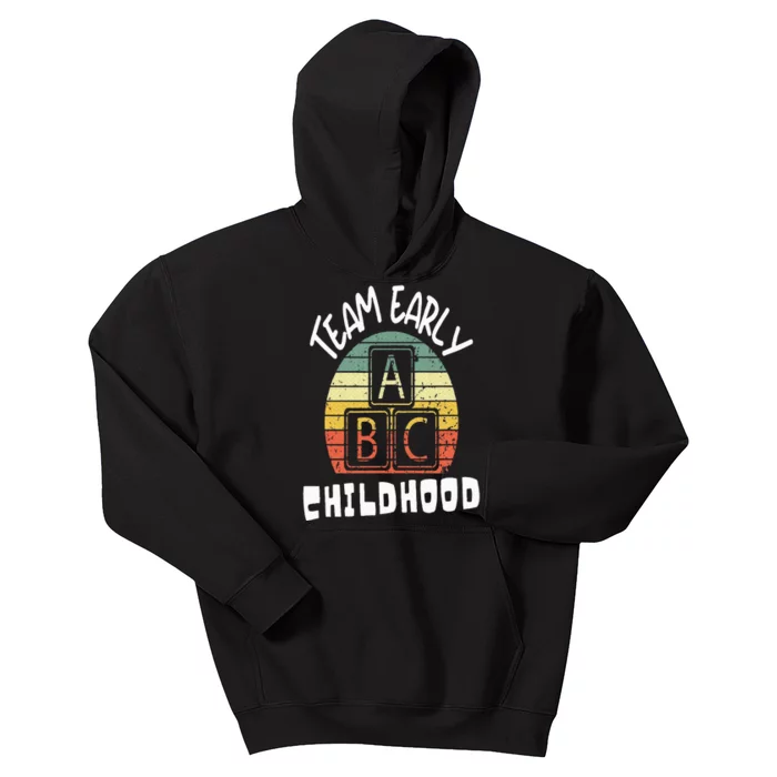 Team Early Childhood Preschool Teacher Kids Hoodie