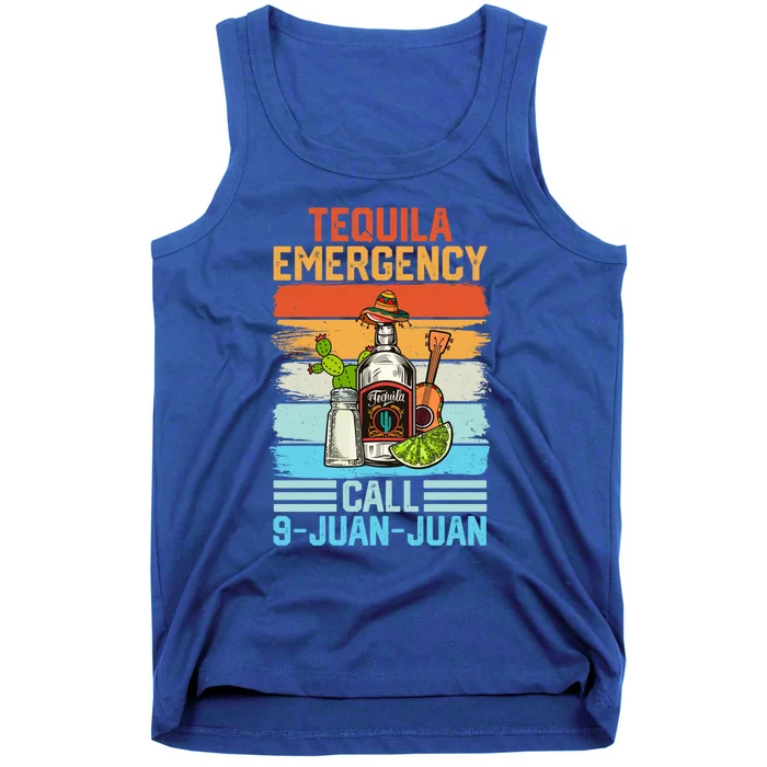 Tequila Emergency Call 9 Juan Juan Cinco De Mayo Ing Gift Tank Top