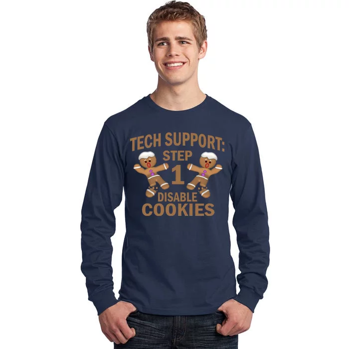 Tech Support Step One Disable Cookies Tall Long Sleeve T-Shirt