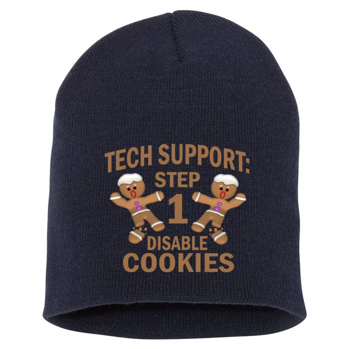 Tech Support Step One Disable Cookies Short Acrylic Beanie