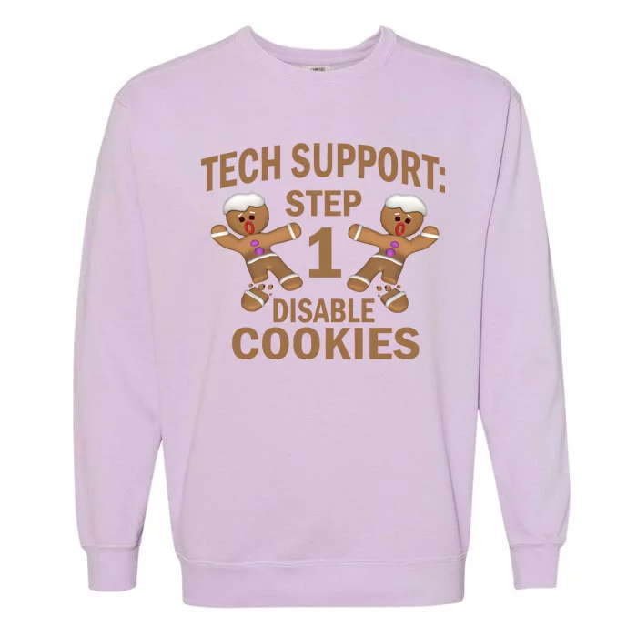 Tech Support Step One Disable Cookies Garment-Dyed Sweatshirt