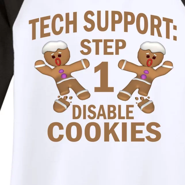 Tech Support Step One Disable Cookies Women's Tri-Blend 3/4-Sleeve Raglan Shirt