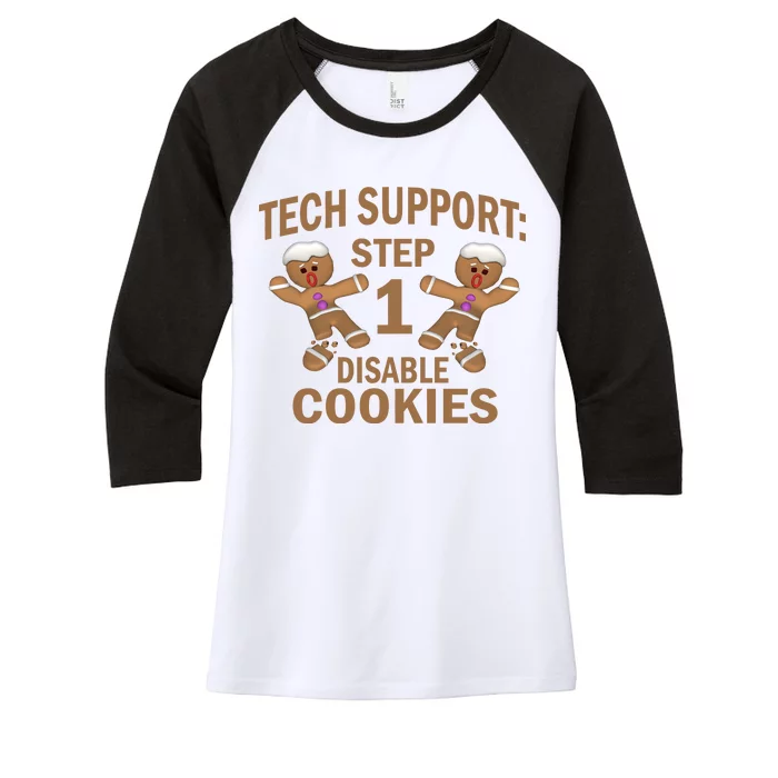 Tech Support Step One Disable Cookies Women's Tri-Blend 3/4-Sleeve Raglan Shirt