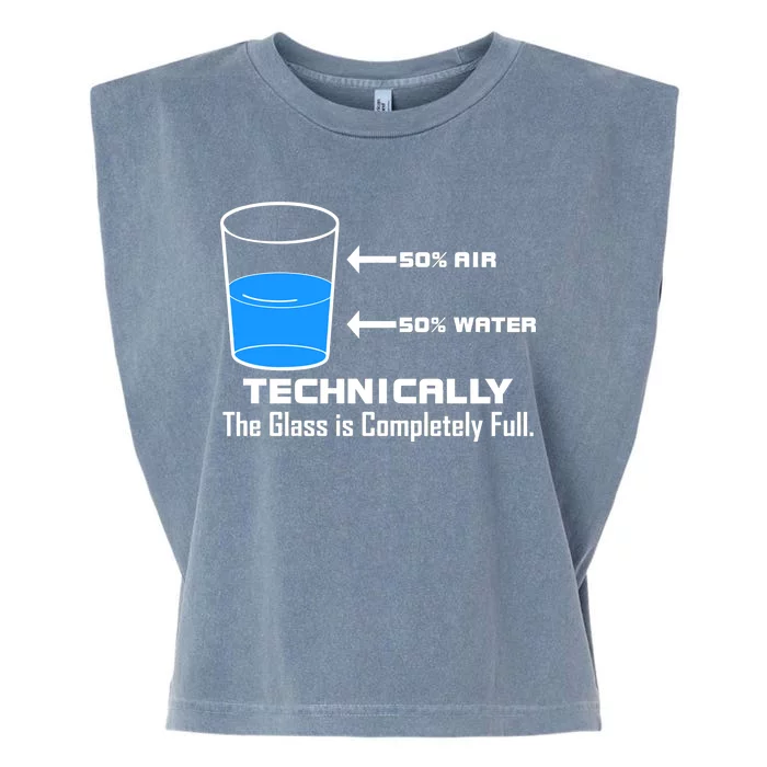 Technically The Glass is Completely Full Funny Science Garment-Dyed Women's Muscle Tee