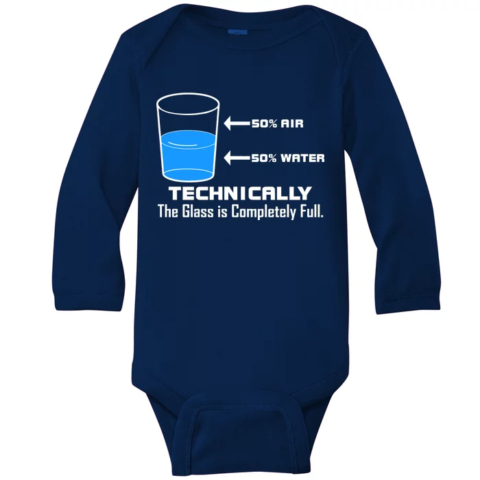 Technically The Glass is Completely Full Funny Science Baby Long Sleeve Bodysuit