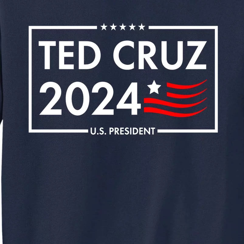 Ted Cruz 2024 For President Logo Tall Sweatshirt