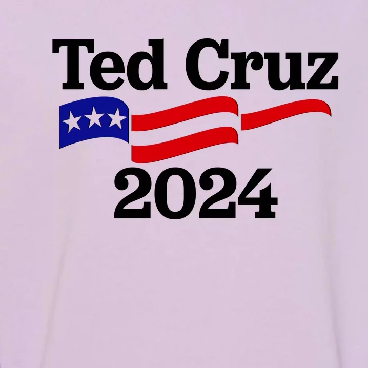 Ted Cruz For President 2024 Election Flag Garment-Dyed Sweatshirt