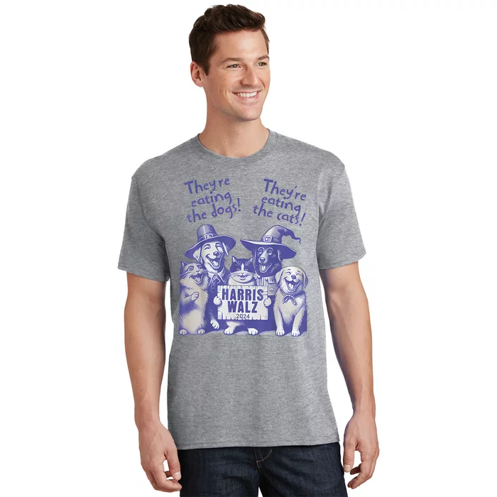 TheyRe Eating Dogs! TheyRe Eating Cats! Vote Kamala Harris T-Shirt