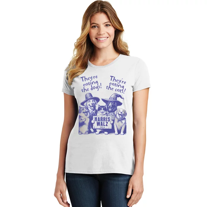 TheyRe Eating Dogs! TheyRe Eating Cats! Vote Kamala Harris Women's T-Shirt