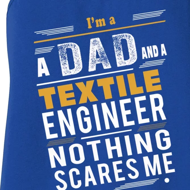 Textile Engineer Dad Gift Women's Racerback Tank