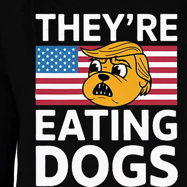 Theyre Eating Dogs Presidential Debate Womens Funnel Neck Pullover Hood