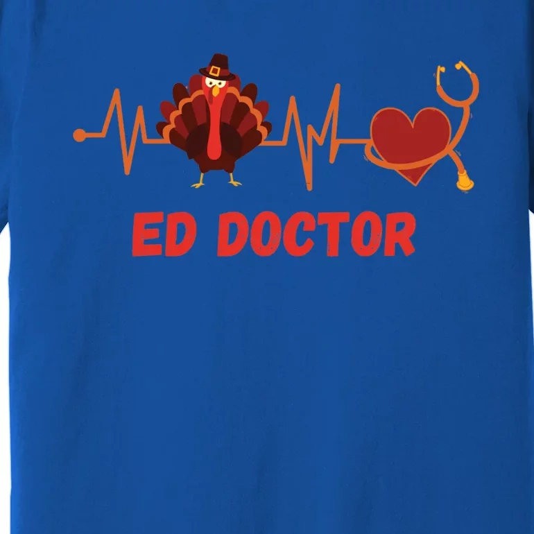 Thanksgiving Ed Doctor Heartbeat Stethoscope Turkey Medical Funny Gift Premium T-Shirt