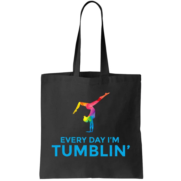 Tumbling Every Day Gymnastics For Gymnast Tote Bag