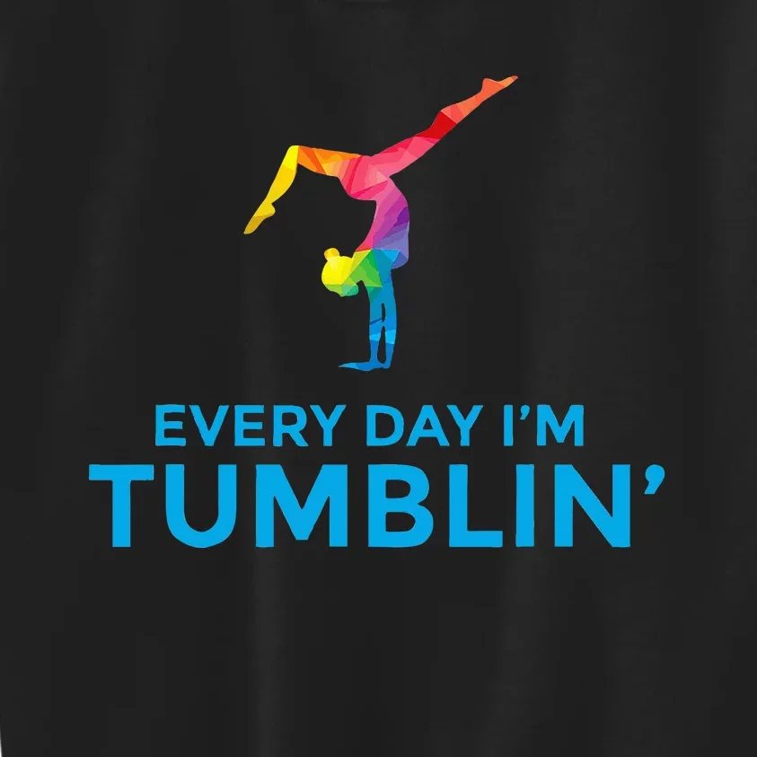 Tumbling Every Day Gymnastics For Gymnast Kids Sweatshirt