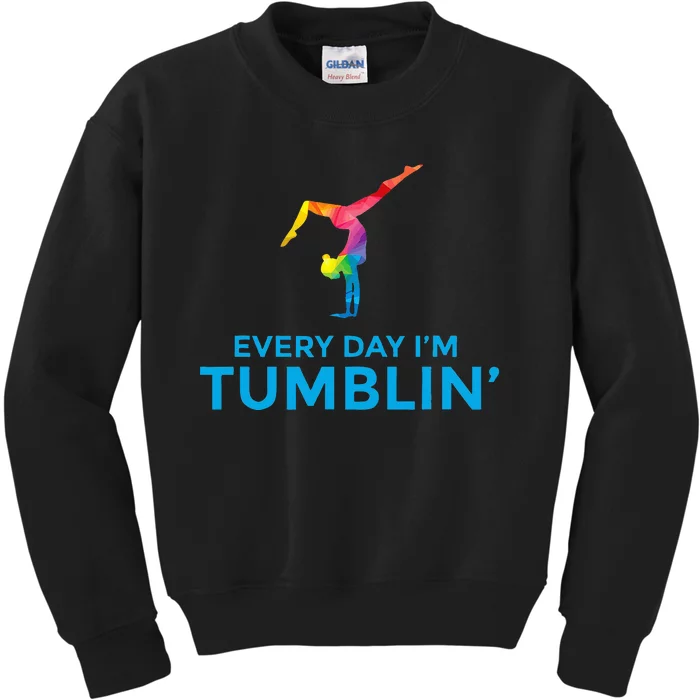 Tumbling Every Day Gymnastics For Gymnast Kids Sweatshirt