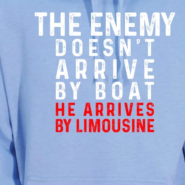 The Enemy Doesn't Arrive By Boat He Arrives By Limousine Unisex Surf Hoodie