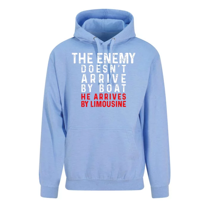 The Enemy Doesn't Arrive By Boat He Arrives By Limousine Unisex Surf Hoodie