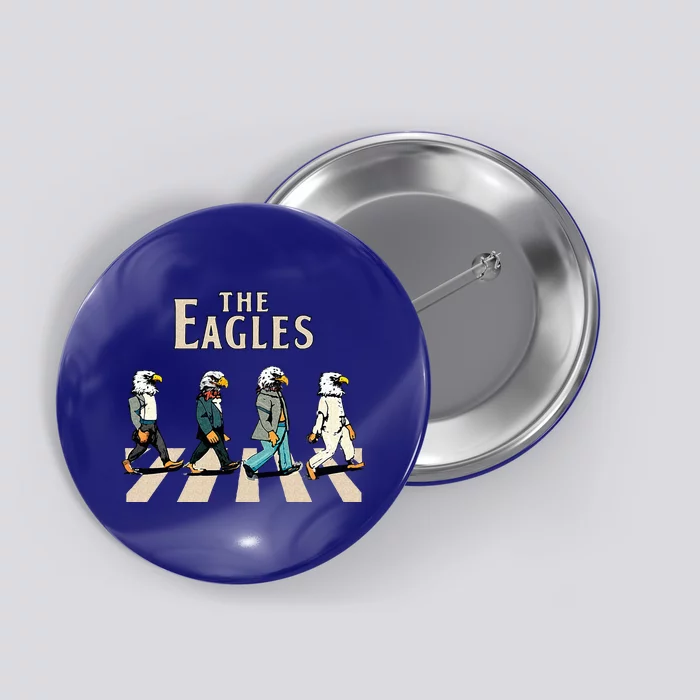 The Eagles Eagles Flying Birds Inspirational Music Bands Button