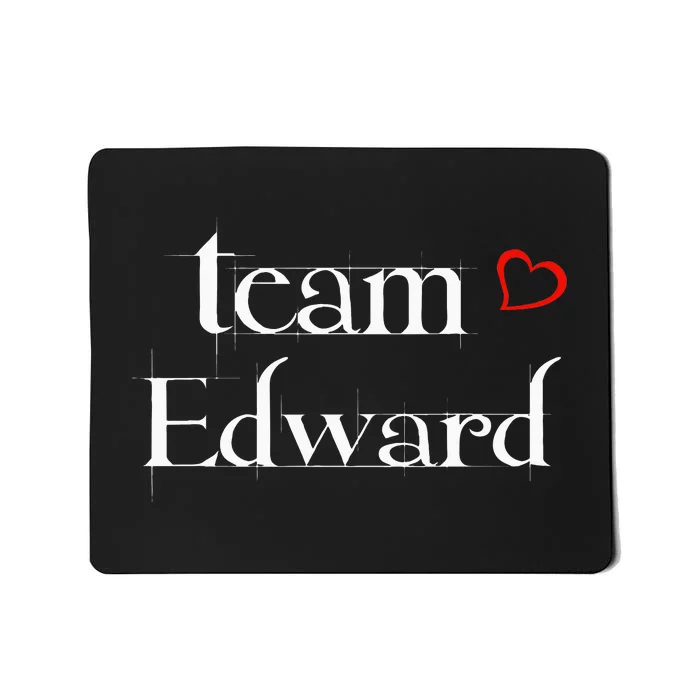 Team Edward  Forks Washington La Push Baby Mousepad