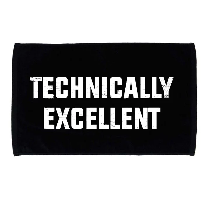 Technically Excellent Funny Technical Excellence Microfiber Hand Towel