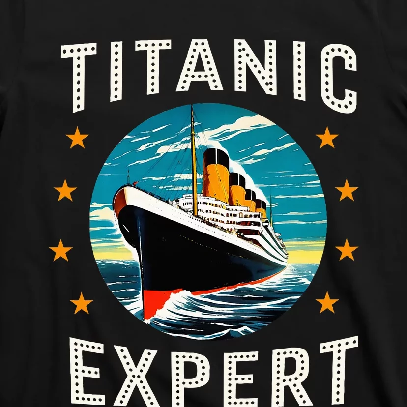 Titanic Expert Funny Rms Titanic Birthday T-Shirt