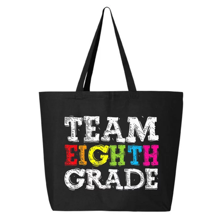 Team Eighth Grade Back To School 1st Day Teacher 25L Jumbo Tote