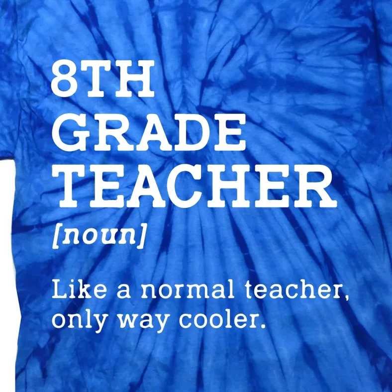 Team Eighth Grade Back To School 8th Grade Teacher Student Tie-Dye T-Shirt