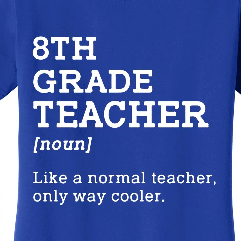 Team Eighth Grade Back To School 8th Grade Teacher Student Women's T-Shirt