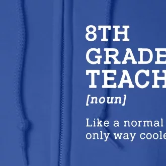 Team Eighth Grade Back To School 8th Grade Teacher Student Full Zip Hoodie