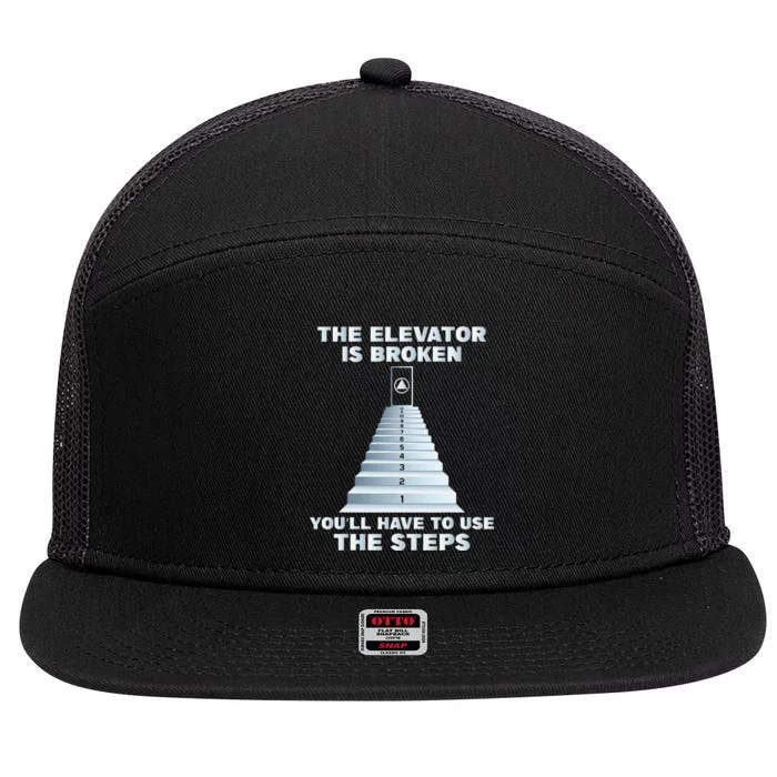 The Elevator Is Broken Sober Sobriety Aa Na 7 Panel Mesh Trucker Snapback Hat