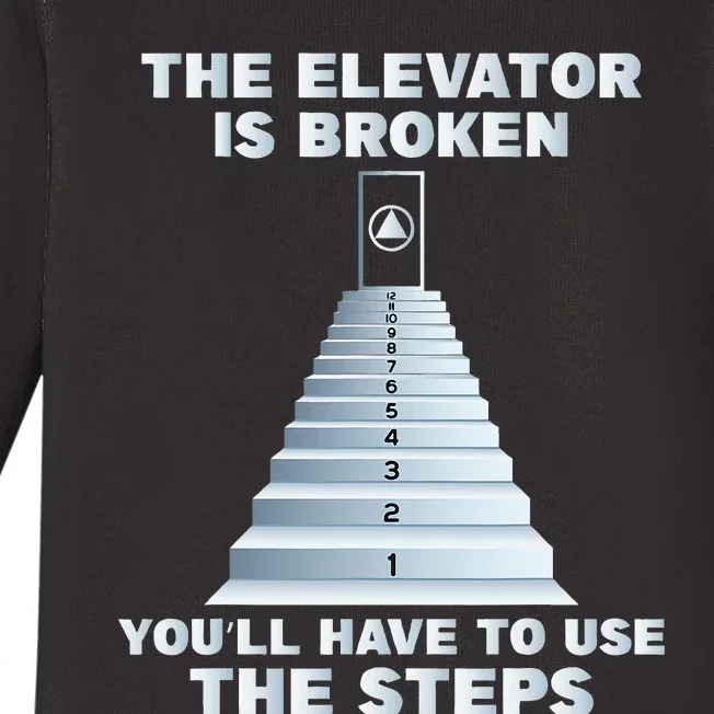 The Elevator Is Broken Sober Sobriety Aa Na Baby Long Sleeve Bodysuit