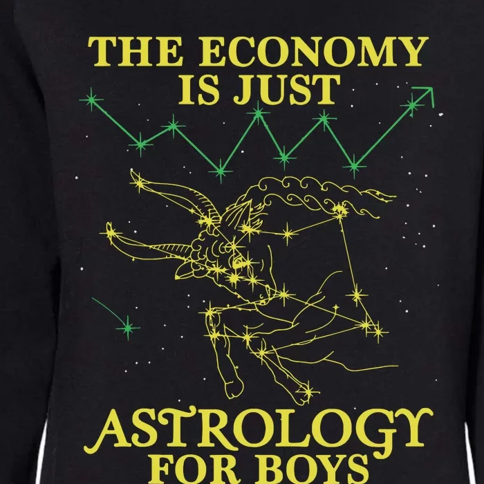 The Economy Is Just Astrology For Boy Womens California Wash Sweatshirt