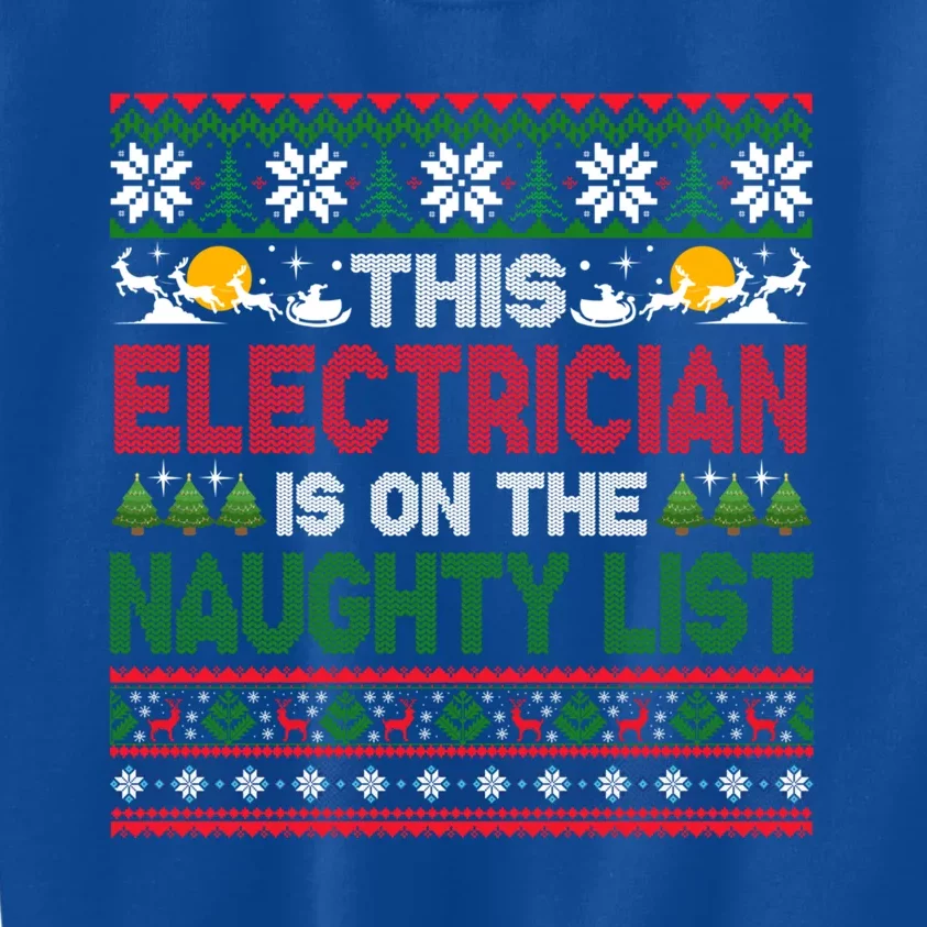 This Electrician Is On The Naughty List Ugly Gift Kids Sweatshirt