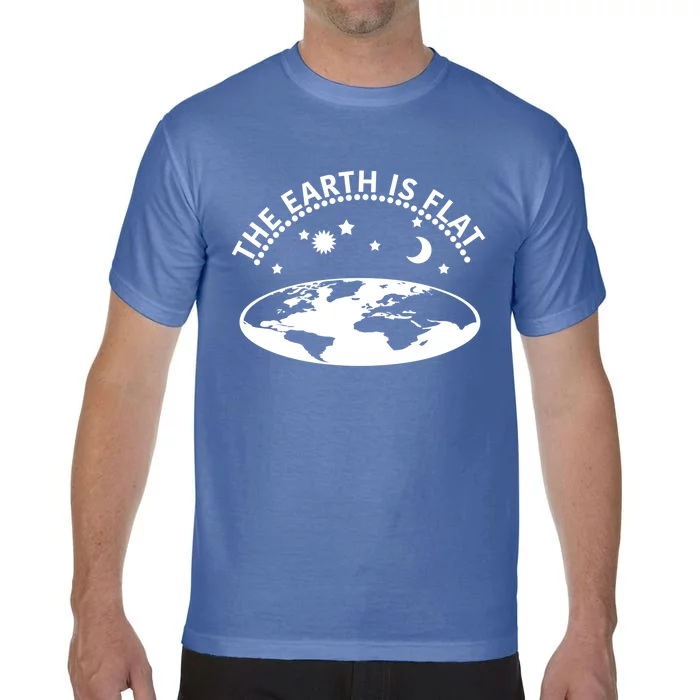 The Earth Is Flat Gift Comfort Colors T-Shirt