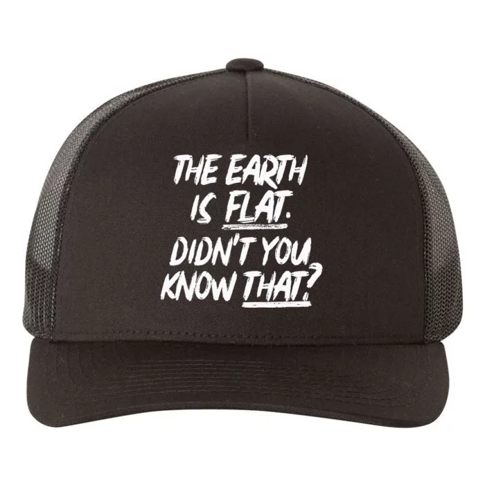 The Earth Is Flat DidnT You Know That Yoongi Flat Earth Yupoong Adult 5-Panel Trucker Hat