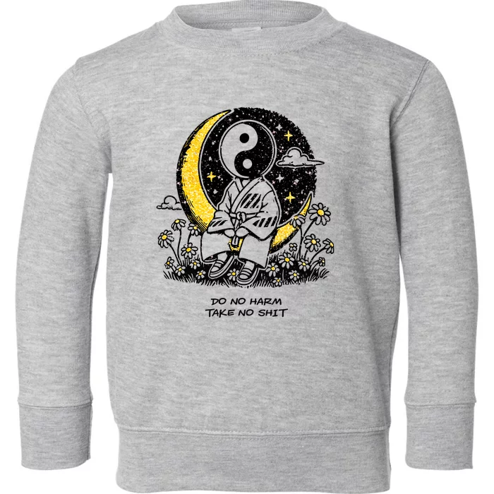 Third Eye Kingdom Do No Harm Take No Shit Toddler Sweatshirt