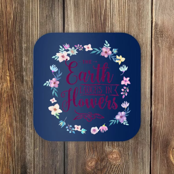 The Earth Laughs In Flowers Mother's Day Gift Coaster