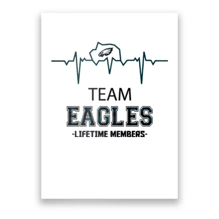 Team Eagle..s Lifetime Members Poster