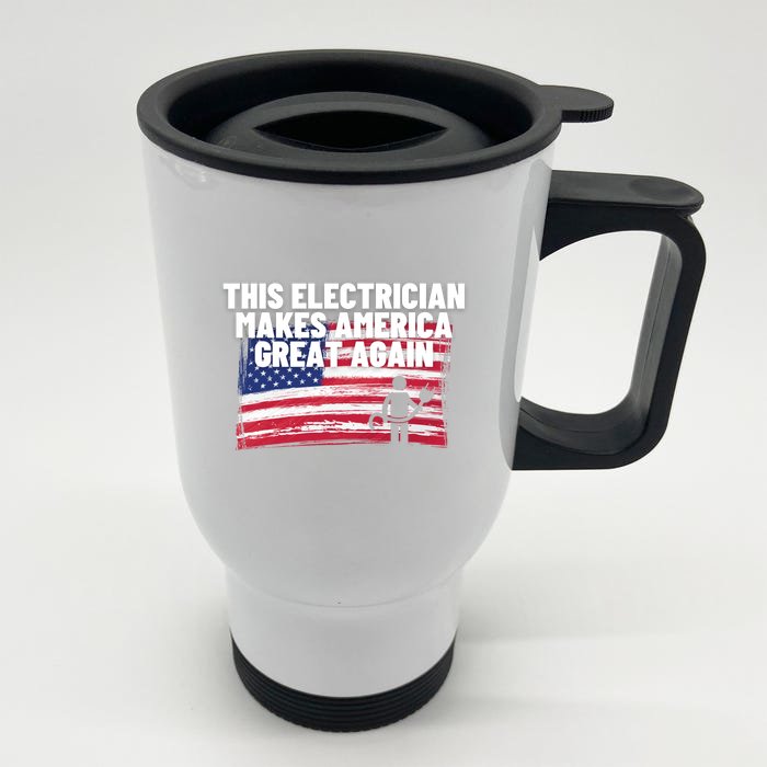 This Electrician Makes America Great Again Usa Flag Patriot Gift Front & Back Stainless Steel Travel Mug