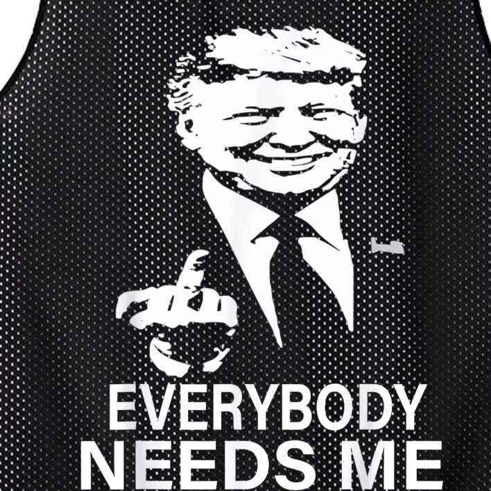 Trump Everybody Needs Me Mesh Reversible Basketball Jersey Tank