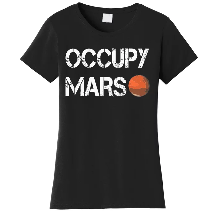 The Explorer Occupy Mars Space Women's T-Shirt