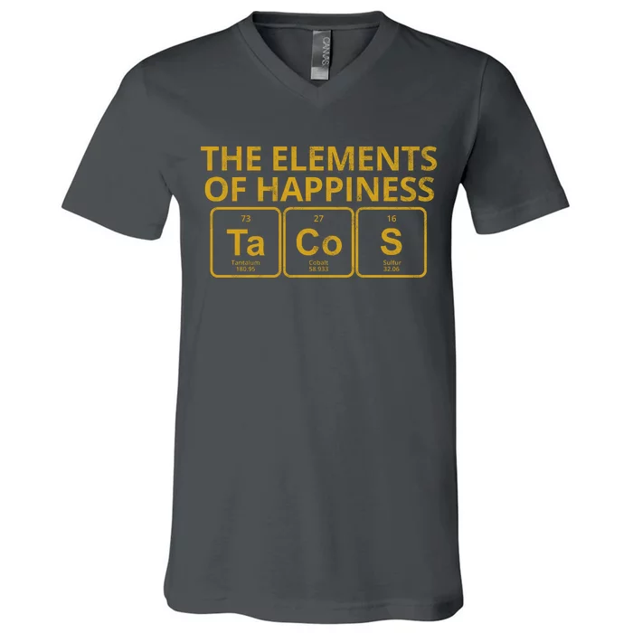 The Elements Of Happiness Taco Lover V-Neck T-Shirt