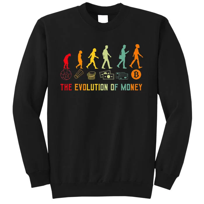 The Evolution Of Money Bitcoin Btc Crypto Cryptocurrency Tall Sweatshirt